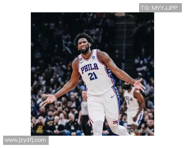 乔尔恩比德的篮球传奇之路与未来展望：从新星到超级巨星的蜕变