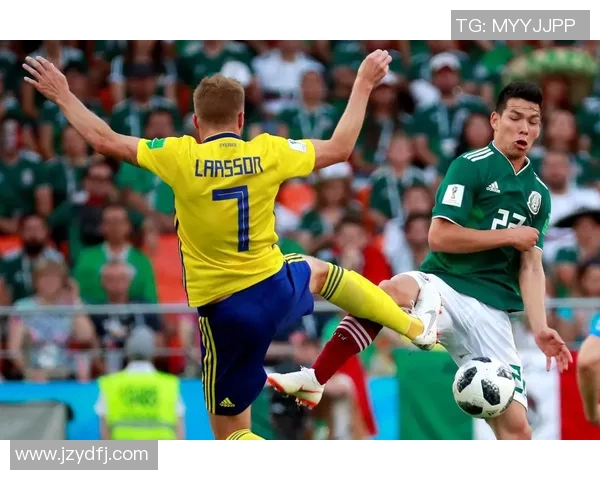 瑞典与墨西哥足球对决竞彩推荐分析及投注策略分享